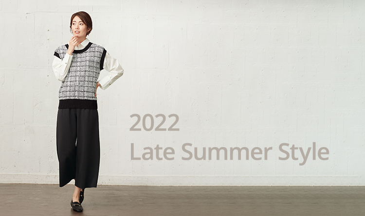 2022 Late Summer style